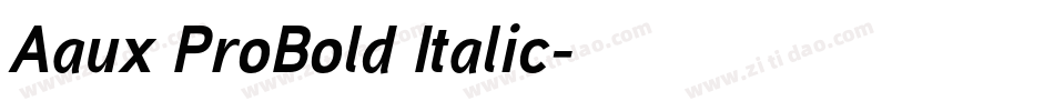 Aaux ProBold Italic字体转换